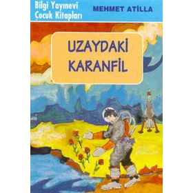 UZAYDAKI KARANFIL - GENEL