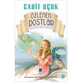 UZAYDAKI MAVI BILYE 8 ÖZLENEN DOSTLAR - CAHIT UÇUK