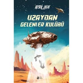Uzaydan Gelenler Kulübü Damla Yayınevi