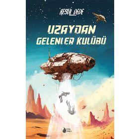 Uzaydan Gelenler Kulübü Damla Yayınevi