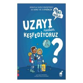 Uzayı Neden Keşfediyoruz? - 1 2 3 Başla Serisi - Agnes Vandewiele