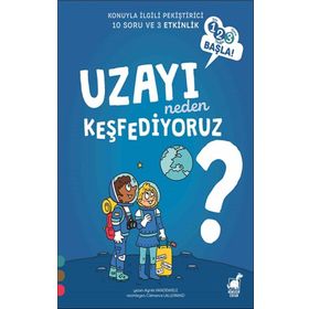 Uzayı Neden Keşfediyoruz - Agnes Vandewiele