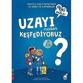 Uzayı Neden Keşfediyoruz - Agnes Vandewiele