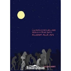 Uzayın Çocukları - 2 - Kudret Alkan
