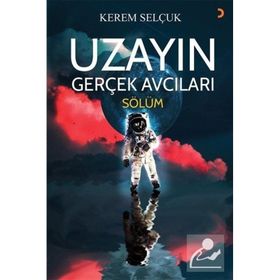 Uzayın Gerçek Avcıları Sölüm - Kerem Selçuk