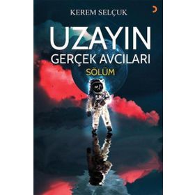 Uzayın Gerçek Avcıları Sölüm - Kerem Selçuk