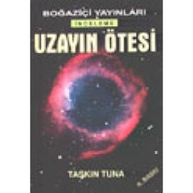 UZAYIN ÖTESİ - TAŞKIN TUNA