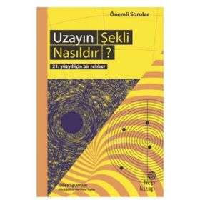 Uzayın Şekli Nasıldır? - Giles Sparrow
