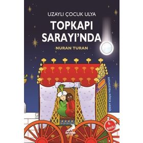 Uzaylı Çocuk Ulya Topkapı Sarayı’nda - Nuran Turan
