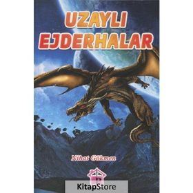 Uzaylı Ejderhalar - Nihat Gökmen