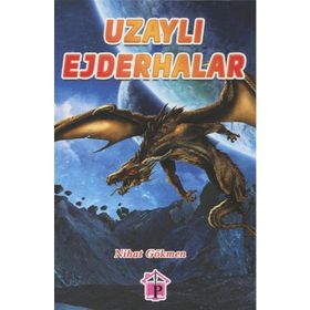 Uzaylı Ejderhalar - Nihat Gökmen