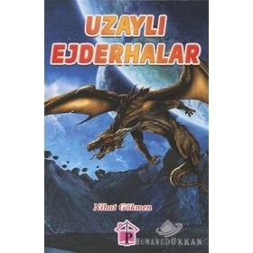 Uzaylı Ejderhalar - Nihat Gökmen