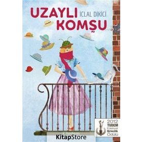 Uzaylı Komşu - İclal Dikici