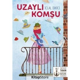Uzaylı Komşu - İclal Dikici