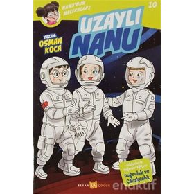 Uzaylı Nanu - Nanu'nun Maceraları 10 - Osman Koca