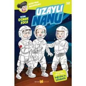 Uzaylı Nanu - Nanu'nun Maceraları 10 - Osman Koca