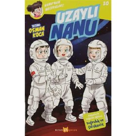 Uzaylı Nanu - Nanu'nun Maceraları 10 - Osman Koca