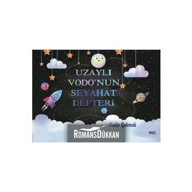 Uzaylı Vodo'nun Seyahat Defteri - Kadir Çakmak