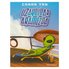 Uzaylılar Aramızda - Canan Tan