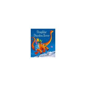 Uzaylılar Dinodon Sever - Claire Freedman