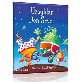 Uzaylılar Don Sever - Claire Freedman