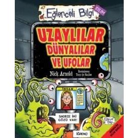 UZAYLILAR DÜNYALILAR VE UFOLAR - NICK ARNOLD