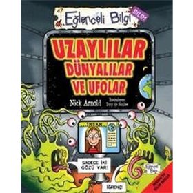 UZAYLILAR DÜNYALILAR VE UFOLAR - NICK ARNOLD