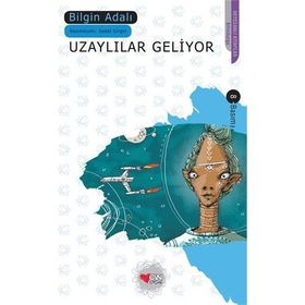 UZAYLILAR GELIYOR - BILGIN ADALI