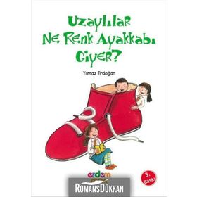 UZAYLILAR NE RENK AYAKKABI GIYER - YILMAZ ERDOĞAN