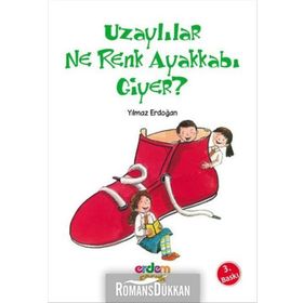 UZAYLILAR NE RENK AYAKKABI GIYER - YILMAZ ERDOĞAN