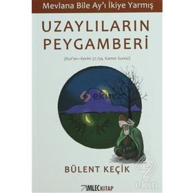 UZAYLILARIN PEYGAMBERI - BÜLENT KEÇIK