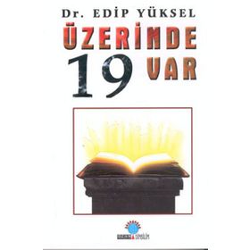 ÜZERİNDE 19 VAR - EDIP YÜKSEL