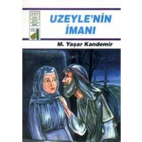 UZEYLENIN İMANI - M. YAŞAR KANDEMIR