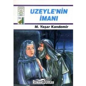 UZEYLENIN İMANI - M. YAŞAR KANDEMIR