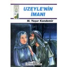UZEYLENIN İMANI - M. YAŞAR KANDEMIR