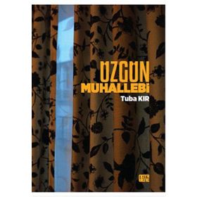 Üzgün Muhallebi - Tuba Kır