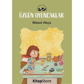 Üzgün Oyuncaklar Mesut Akça