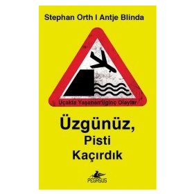 Üzgünüz, Pisti Kaçırdık - Antje Blinda Stephan Orth