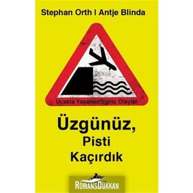 Üzgünüz, Pisti Kaçırdık - Antje Blinda Stephan Orth