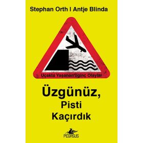 Üzgünüz, Pisti Kaçırdık - Antje Blinda Stephan Orth