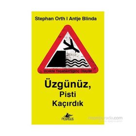 Üzgünüz, Pisti Kaçırdık - Antje Blinda Stephan Orth