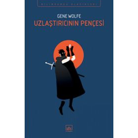 Uzlaştırıcının Pençesi - Gene Wolfe