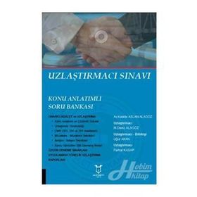 Uzlaştırmacı Sınavı - Kaside Aslan Alagöz Uğur Akan Ferhat Kasap Deniz Alagöz