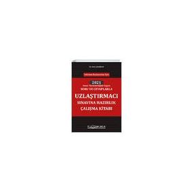 Uzlaştırmacı Sınavına Hazırlık Çalışma Kitabı - Platon Hukuk Yayınevi