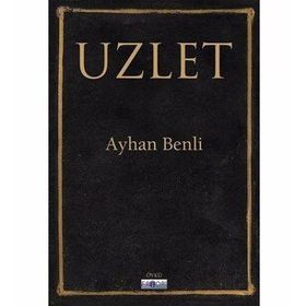 Uzlet Ayhan Benli