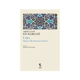 Uzlet Manevi İlerlemenin Sırları - Abdülgani En Nablusi