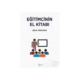 UZMAN GÖZÜYLE EĞİTİMCİNİN EL KİTBI - MEHMET MURAT DÖĞÜŞGEN