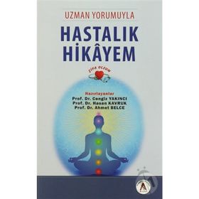 Uzman Yorumuyla Hastalık Hikayem - Cengiz Yakıncı