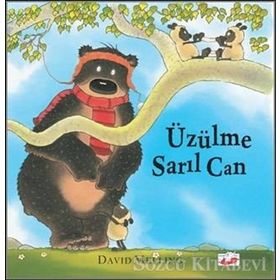 Üzülme Sarıl Can - David Melling