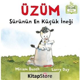 Üzüm - Sürünün En Küçük İneği - Miriam Busch